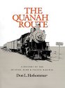 Quanah Route A History of the Quanah Acme  Pacific Railway