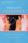 Feeling Our Feelings What Philosophers Think and People Know