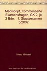 Mediscript Kommentierte Examensfragen GK 2 je 2 Bde  1 Staatsexamen 3/2002