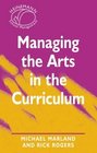 Managing the Arts in the Curriculum