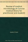 Review of medical microbiology