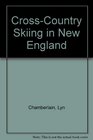 CrossCountry Skiing in New England