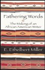 Fathering Words The Making of an African American Writer