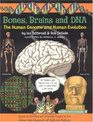 Bones Brains and DNA The Human Genome and Human Evolution