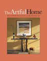 The Artful Home The GUILD Sourcebook of Residential Art
