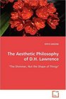 The Aesthetic Philosophy of DH Lawrence