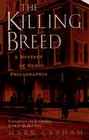 The Killing Breed (Old Philadelphia, Bk 1)