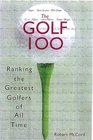 The Golf 100 Ranking the Greatest Golfers of All Time