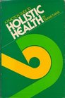 A practical guide to holistic health