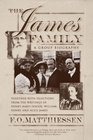 The James Family A Group Biography