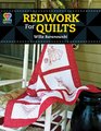 Redwork For Quilts