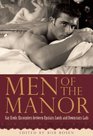 Men of the Manor Erotic Encounters between Upstairs Lords and Downstairs Lads