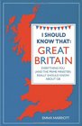 I Should Know That Great Britain Everything You  Really Should Know About GB