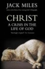 Christ A Crisis in the Life of God