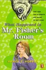 What Happened in Mr Fisher's Room