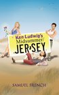 Ken Ludwig's Midsummer/Jersey