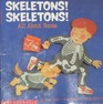 Skeletons Skeletons All about Bones