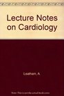 Lecture Notes on Cardiology