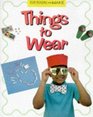 Things to Wear
