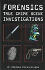 Forensics: True Crime Scene Investigations