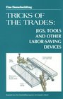 Fine Homebuilding Tricks of the Trade Jigs Tools Jigs Tools and Other LaborSaving Devices