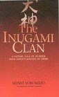 The Inugami Clan: A Gothic Tale of Murder from Japan's Master of Crime