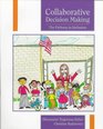Collaborative Decision Making The Pathway to Inclusion