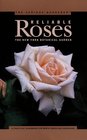 Serious Gardener, The: Reliable Roses (New York Botanical Garden)