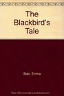 The Blackbird's Tale