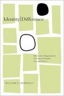 IdentityDifference Democratic Negotiations of Political Paradox Expanded Edition