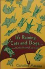 It's Raining Cats and Dogs and Other Beastly Expressions