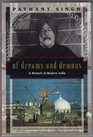 Of Dreams and Demons A Memoir of Modern India