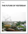Ives Maes The Future of Yesterday