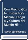 Con Mucho Gusto Instructor's Manual Lengua y Cultura del Mundo Hispanico