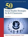 50 Social Studies Strategies for K8 Classrooms