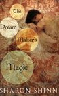 The DreamMaker's Magic