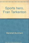 Sports hero Fran Tarkenton