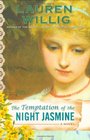 The Temptation of the Night Jasmine (Pink Carnation, Bk 5)