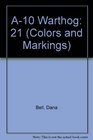 Colors  Markings of the A10 Warthog  CM Vol 24