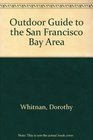 Outdoor Guide to the San Francisco Bay Area