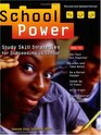 School Power Study Skill Strategies for Succeeding in School