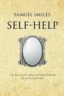 Samuel Smiles's Self Help A 52 brilliant ideas interpretation