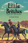 Little Britches Father and I Were Ranchers
