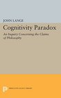 Cognitivity Paradox An Inquiry Concerning the Claims of Philosophy
