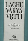 Laghu Vakya Vritti