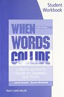 Student Workbook for Kessler/McDonald's When Words Collide 9th