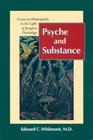 Psyche and Substance Essays on Homeopathy in the Light of Jungian Psychology