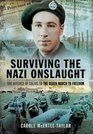 Surviving the Nazi Onslaught The Defence of Calais to the Death March for Freedom