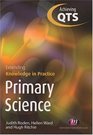 Primary Science Extending Knowledge in Practice