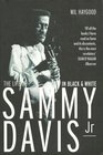 In Black and White The Life of Sammy Davis Jr